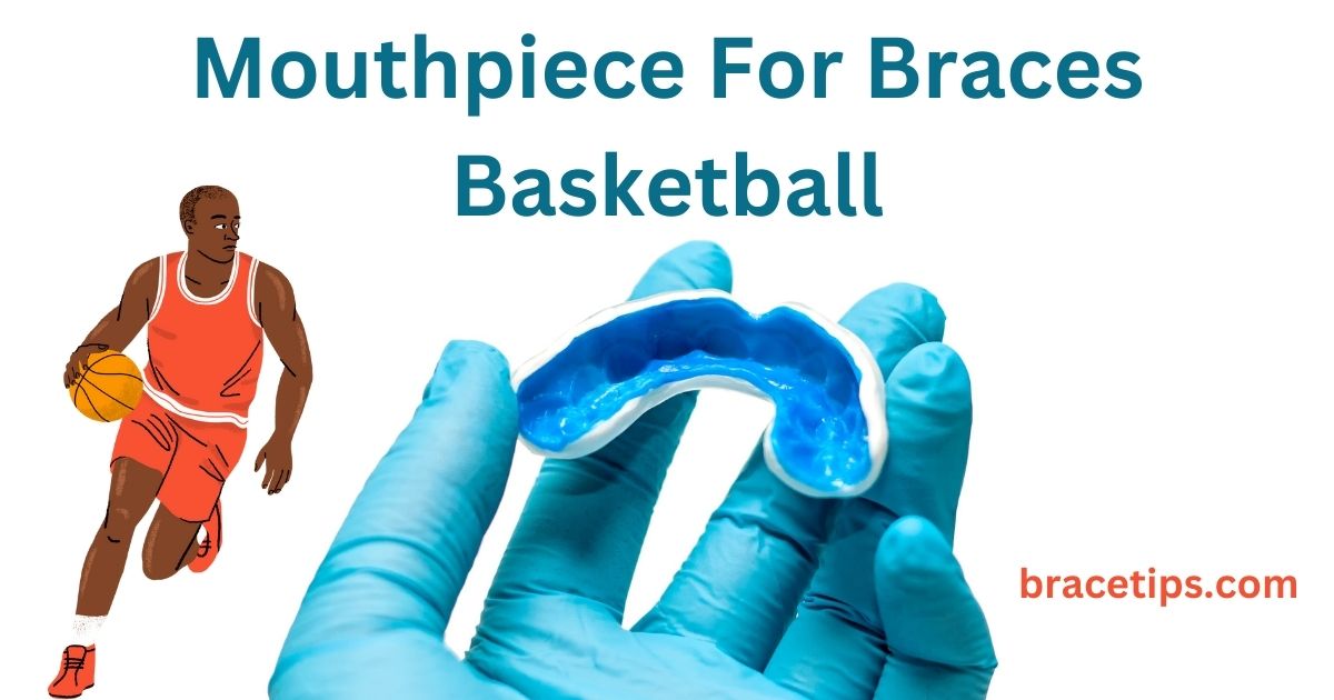 Mouthpiece For Braces Basketball
